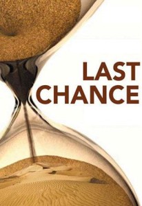 last chance