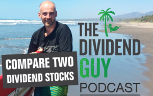 How to Compare Two Dividend Stocks