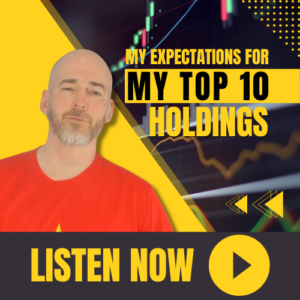 What I Expect from My Top 10 Holdings thumbnail