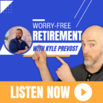 Worry-Free Retirement Thumbnail with Kyle and Mike.